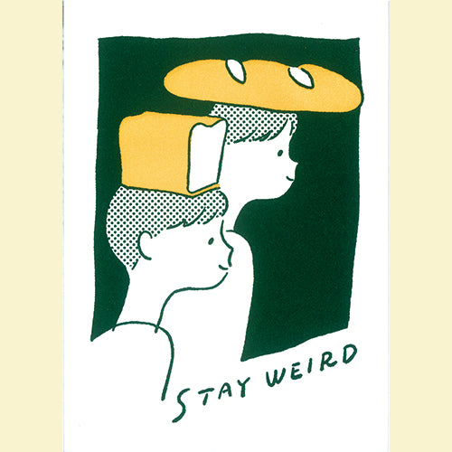 Konno Printing Greeting Card STAY WEIRD L19S007